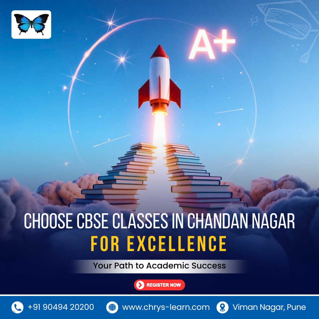 CBSE Classes in Chandan Nagar | Chrysalides Tutorials for Academic Success